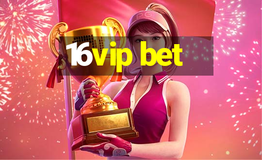 16vip bet