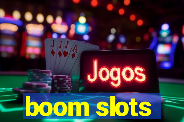 boom slots