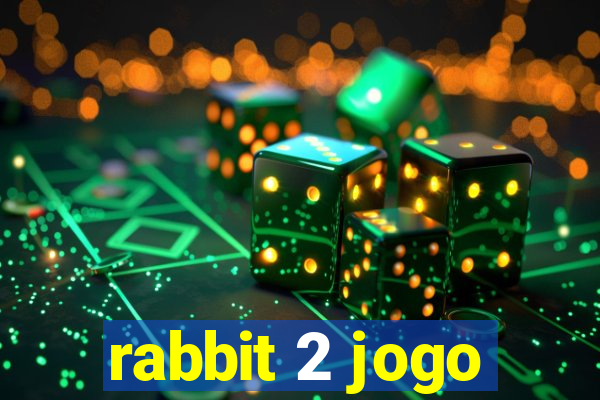 rabbit 2 jogo