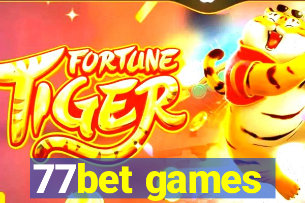 77bet games