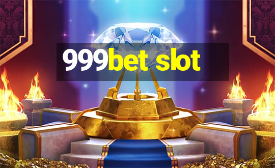 999bet slot