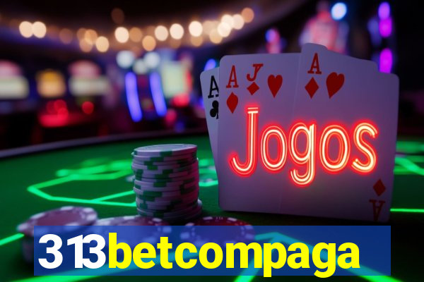 313betcompaga