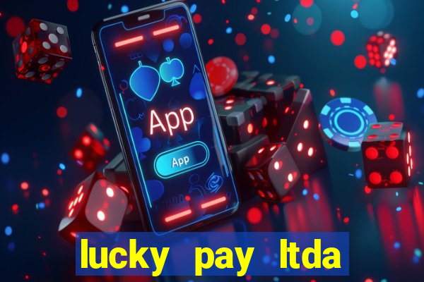 lucky pay ltda plataforma de jogos