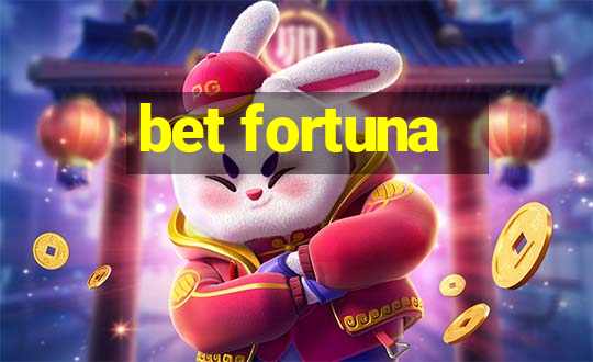 bet fortuna