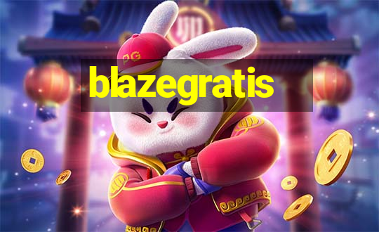 blazegratis