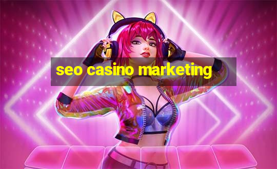 seo casino marketing