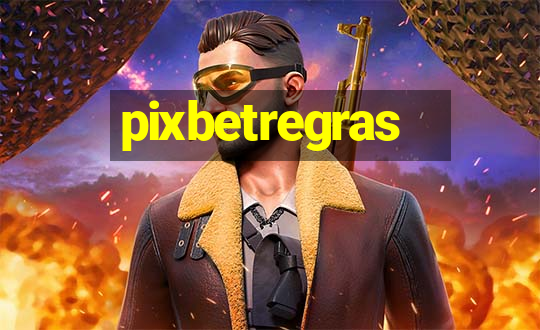 pixbetregras