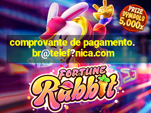 comprovante de pagamento.br@telef?nica.com