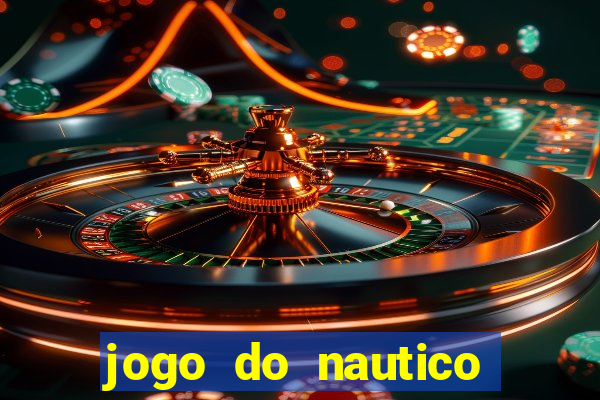 jogo do nautico hoje ao vivo