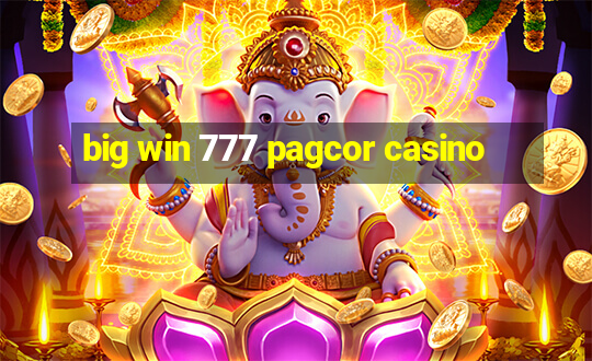 big win 777 pagcor casino