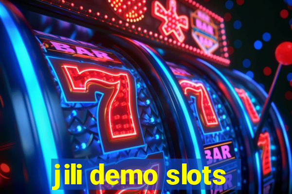 jili demo slots