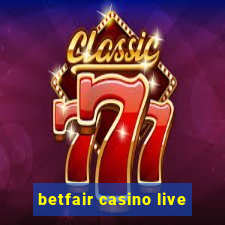 betfair casino live