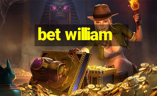 bet william