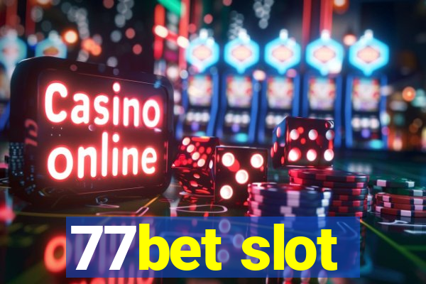 77bet slot