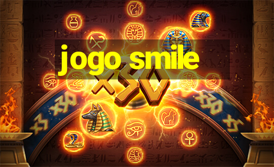 jogo smile