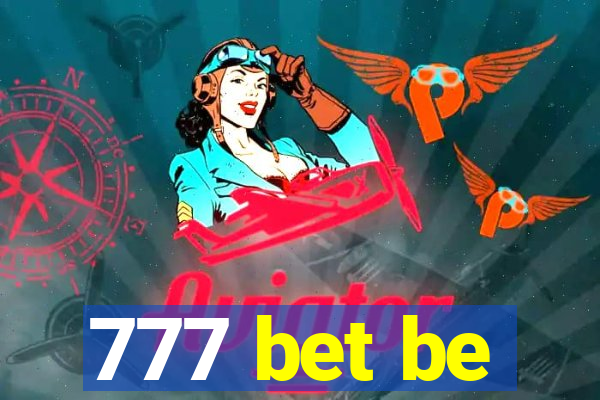 777 bet be