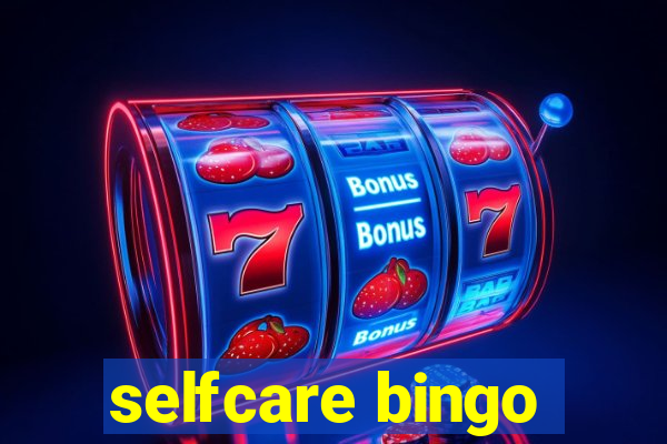 selfcare bingo