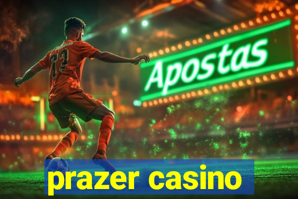 prazer casino