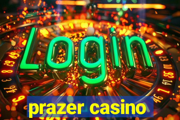 prazer casino