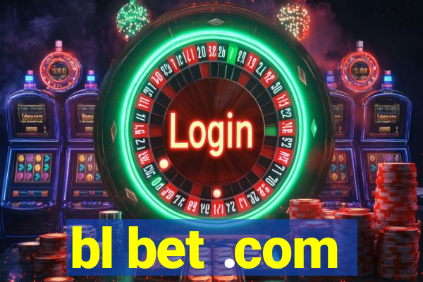 bl bet .com