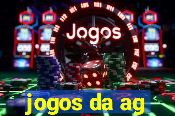 jogos da ag