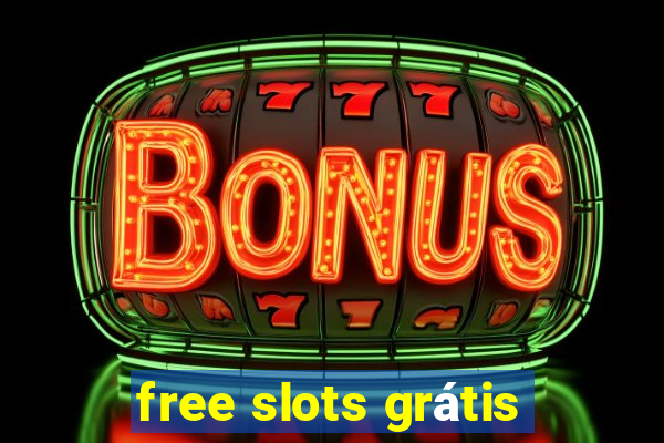 free slots grátis