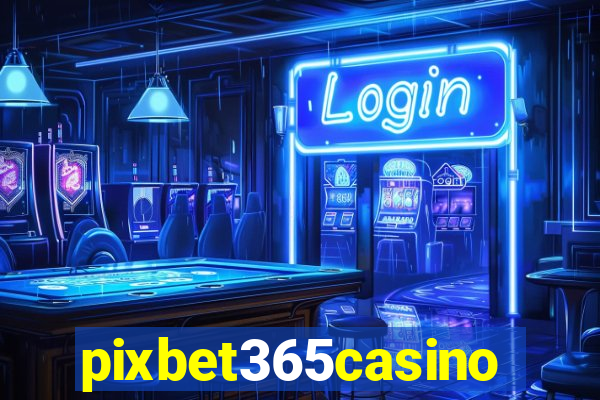 pixbet365casino