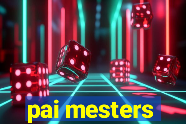 pai mesters