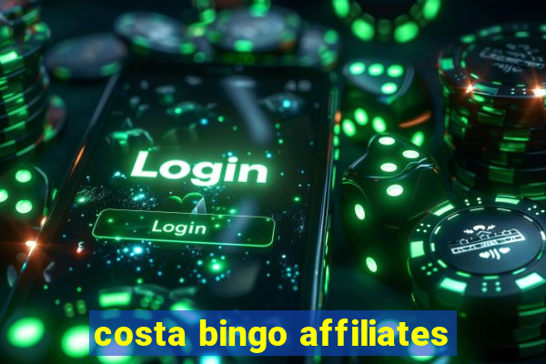 costa bingo affiliates