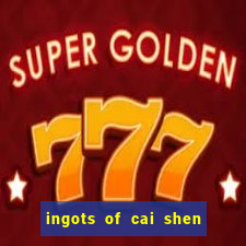 ingots of cai shen slot free