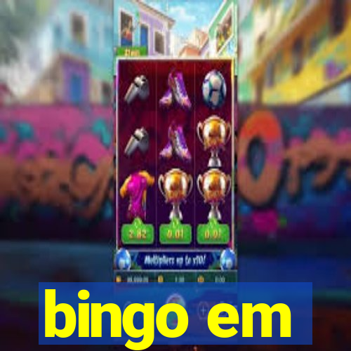 bingo em