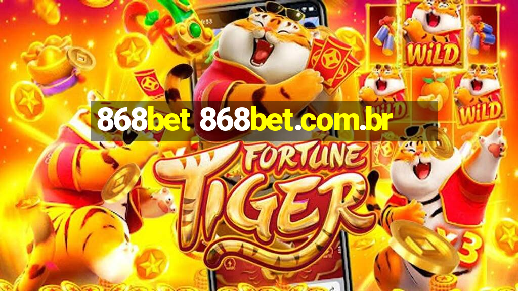 868bet 868bet.com.br