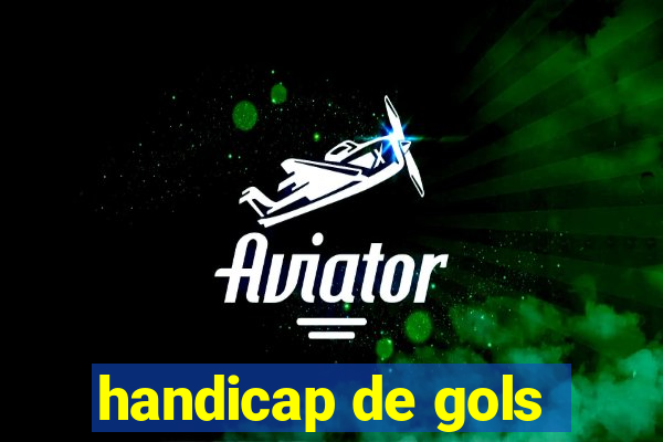 handicap de gols