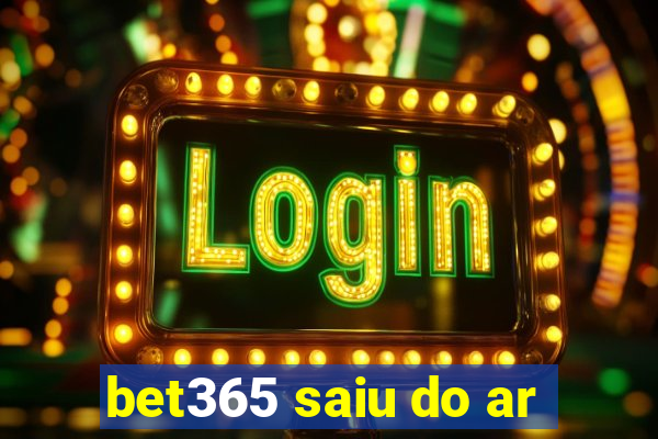 bet365 saiu do ar