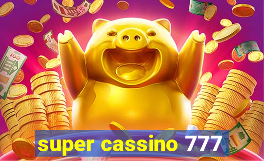 super cassino 777