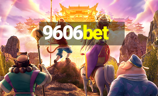 9606bet