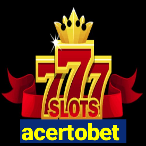 acertobet