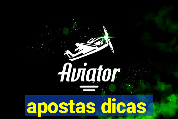 apostas dicas