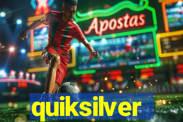 quiksilver