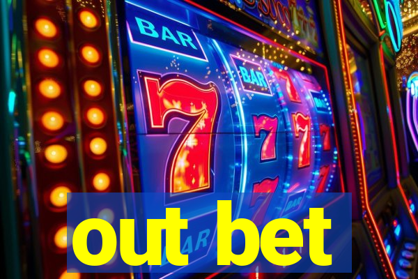 out bet