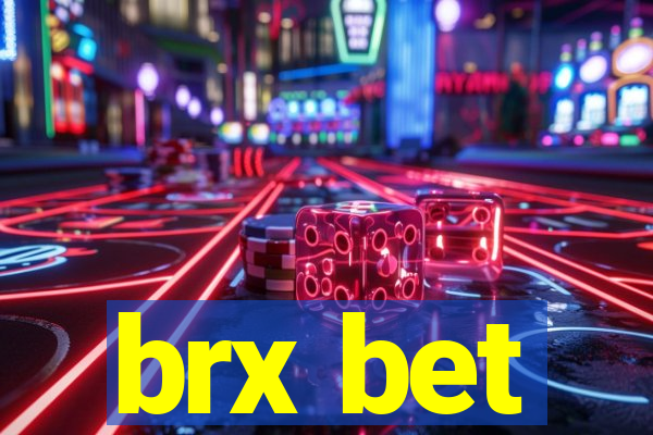 brx bet