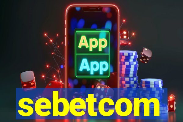 sebetcom