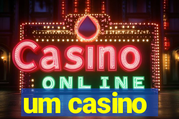 um casino