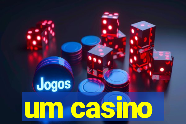 um casino