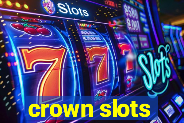 crown slots