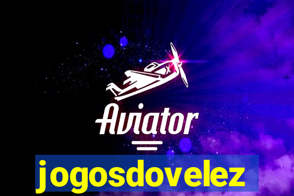 jogosdovelez