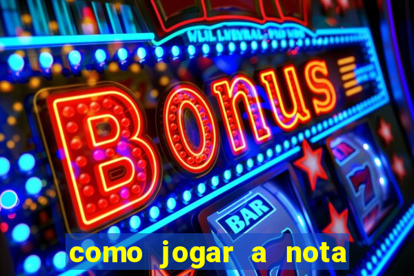 como jogar a nota do enem