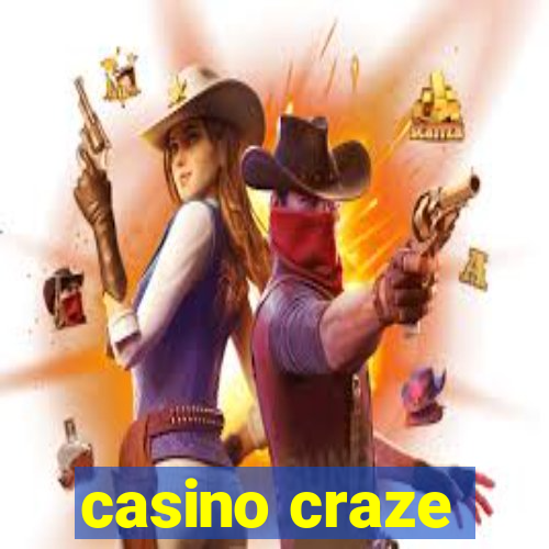 casino craze