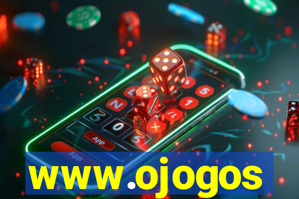 www.ojogos