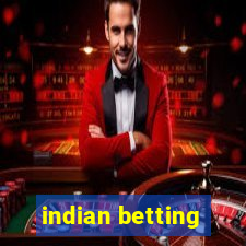 indian betting